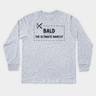 Bald Ultimate Haircut Black Kids Long Sleeve T-Shirt